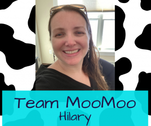 Team MooMoo- Hilary